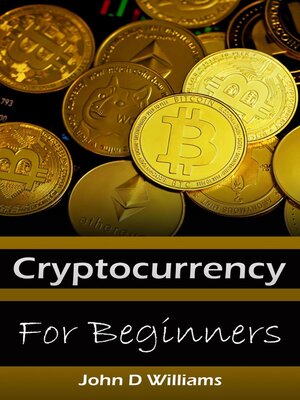 cover image of Cryptocurrency for Beginners Buying and Trading Bitcoin